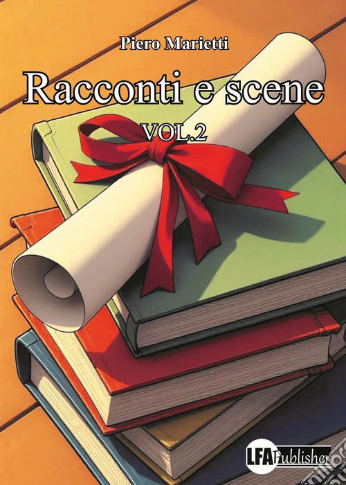 Racconti e scene. Vol. 2