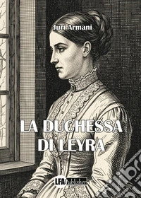 La duchessa di Leyra libro