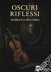 Oscuri riflessi
