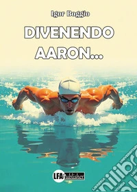 Divenendo AAron... libro
