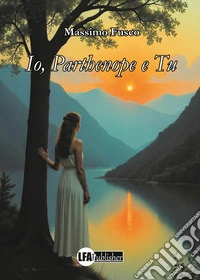 Io, Parthenope e tu libro