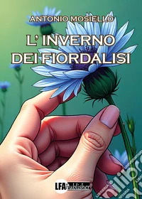L'inverno dei fiordalisi libro