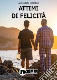 Attimi di felicità libro