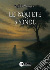 Le inquiete sponde