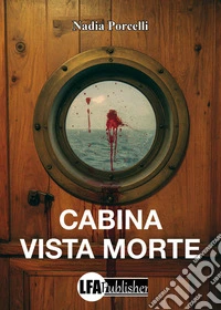 Cabina vista morte libro