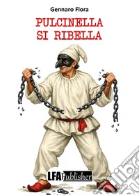Pulcinella si ribella libro