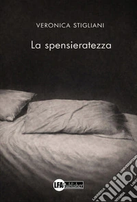 La spensieratezza