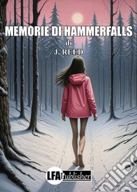 Memorie di hammerfalls libro