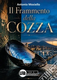 Il frammento della cozza