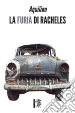 La furia di Racheles libro