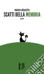 Scatti della memoria libro