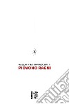 Piovono ragni libro