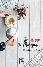 Le tisane di Morgana