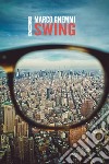 Swing libro di Gnemmi Marco