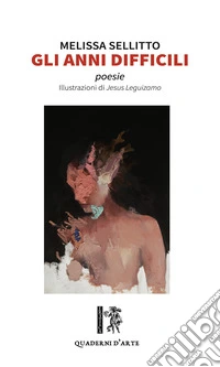 Gli anni difficili
