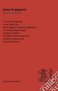 Prima di spegnersi