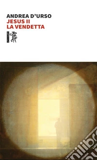 Jesus II. La vendetta