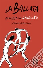 La ballata del verso sbagliato libro