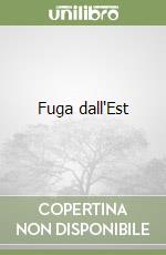 Fuga dall'Est