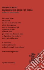 Attraversamenti. Un racconto in prosa e in poesia libro