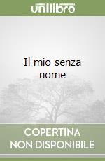 Il mio senza nome libro