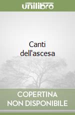 Canti dell'ascesa
