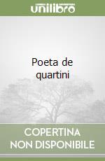 Poeta de quartini