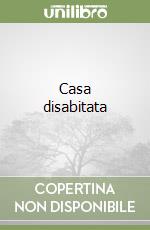 Casa disabitata
