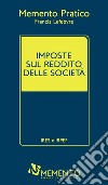 Imposte sul reddito delle società. IRES e IRPEF libro