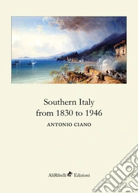 Southern Italy from 1830 to 1946 libro