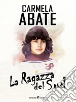 La ragazza del sud libro