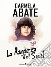 La ragazza del sud libro di Abate Carmela