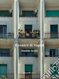 Il ventre di Napoli