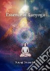 Essence of sunyoga libro di Umasankar Sunyogi