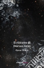 Il ritratto di Dorian Gray libro