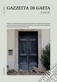 Gazzetta di Gaeta (2021). Vol. 1: Assedi libro