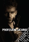 Profesión: Sicario libro