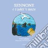 Sennone e i ladri 'e mare libro