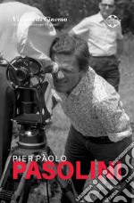 Pier Paolo Pasolini. Quaderni di Visioni Corte Film Festival libro