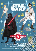 Racconti per avventure da altri mondi. Star Wars. Ediz. a colori libro