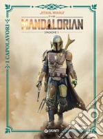 The Mandalorian. Star Wars. Stagione 1 libro