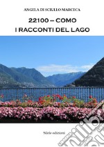 22100-Como. I racconti del lago