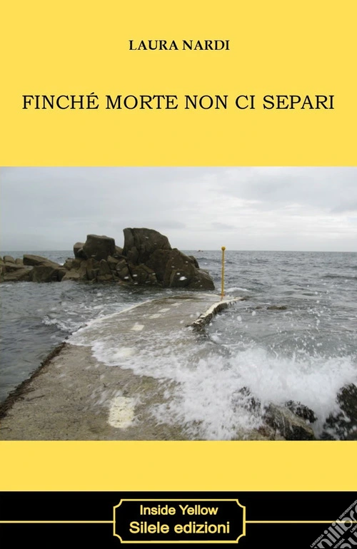 Finché morte non ci separi
