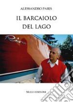 Il barcaiolo del lago libro