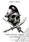 I pirati di bones' island e l'alto ordine libro