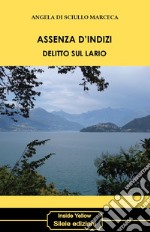 Assenza d'indizi. Delitto sul Lario