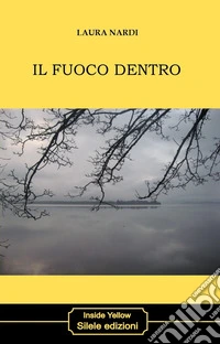 Il fuoco dentro