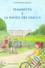 Fiammetta e la banda del giacca libro