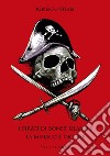 I pirati di Bones' Island e la minaccia inglese libro