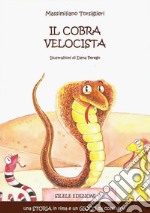 Il cobra velocista